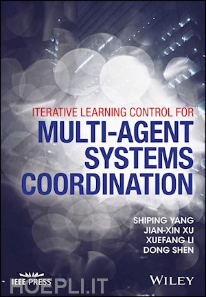 xu jx - iterative learning control for multi–agent systems coordination