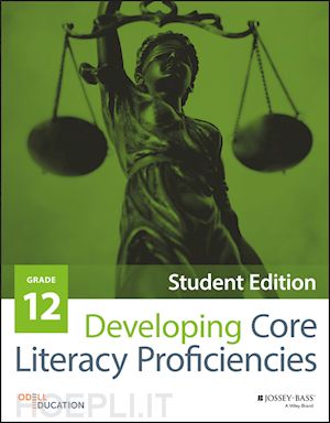 odell education - developing core literacy proficiencies, grade 12