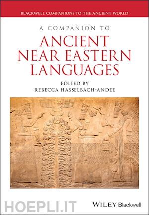 hasselbach–andee rebecca (curatore) - a companion to ancient near eastern languages