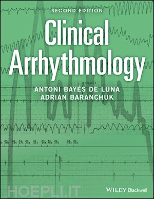 bayés de luna a - clinical arrhythmology, 2nd edition