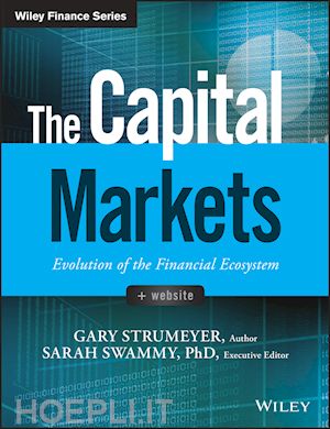 strumeyer g - the capital markets – evolution of the financial ecosystem