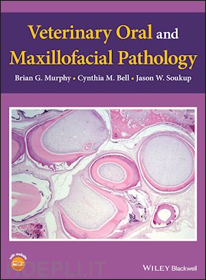 murphy bg - veterinary oral and maxillofacial pathology