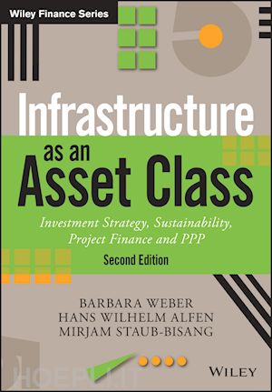 weber b - infrastructure as an asset class – investment strategy, sustainability, project finance and ppp  2e
