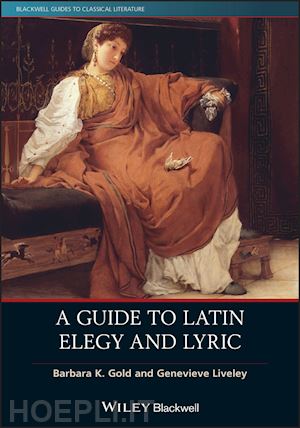 gold bk - a guide to latin elegy and lyric