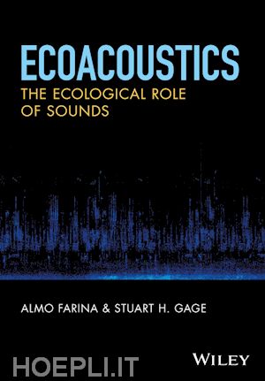farina a - ecoacoustics – the ecological role of sounds