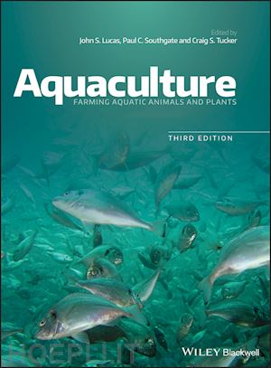 lucas js - aquaculture – farming aquatic animals and plants, third edition