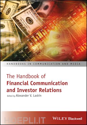 laskin alexander v. (curatore) - the handbook of financial communication and investor relations