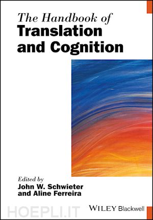 schwieter jw - the handbook of translation and cognition