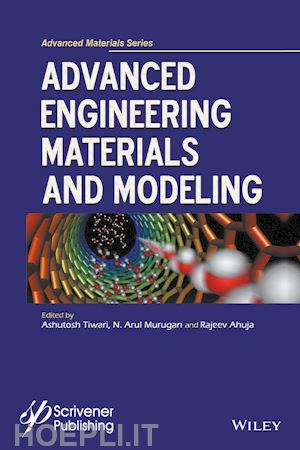 tiwari - advanced engineering materials and modeling
