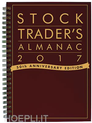 hirsch jeffrey a. - stock trader's almanac 2017