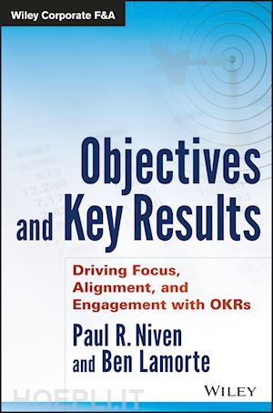 niven pr - objectives and key results – driving focus, alignment, and engagement with okrs
