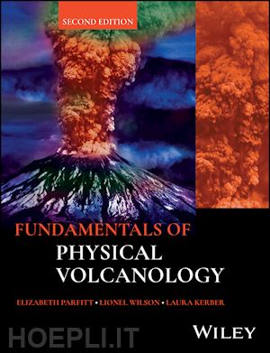 parfitt e - fundamentals of physical volcanology, 2nd edition