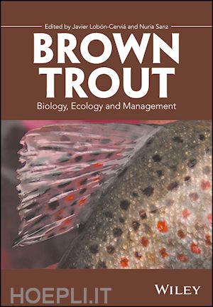 lobón–cerviá javier (curatore); sanz nuria (curatore) - brown trout