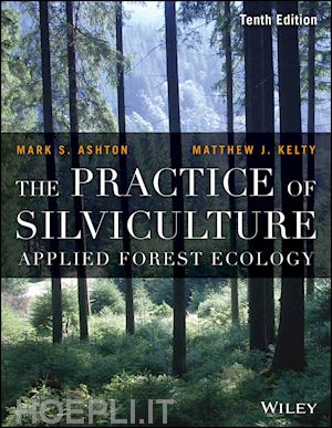 ashton ms - the practice of silviculture