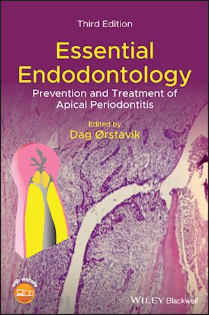 orstavik d - essential endodontology – prevention and treatment of apical periodontitis, 3rd edition