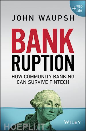 waupsh j - bankruption + website – how community banking can survive fintech