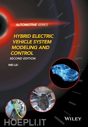 liu wei - hybrid electric vehicle system modeling and control