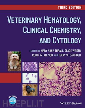 thrall m - veterinary hematology, clinical chemistry, and cytology