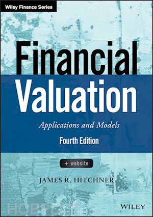 hitchner jr - financial valuation – applications and models, fourth edition + website 4e