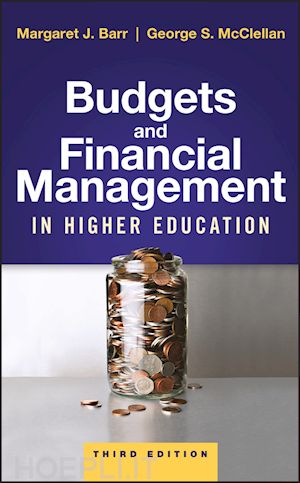barr mj - budgets and financial management in higher education, third edition