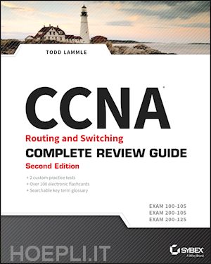 lammle todd - ccna routing and switching complete review guide