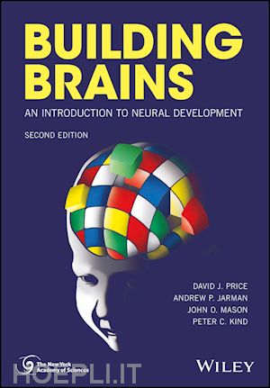price dj - building brains – an introduction to neural development 2e
