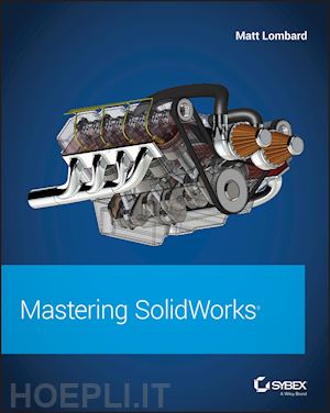 lombard m - mastering solidworks