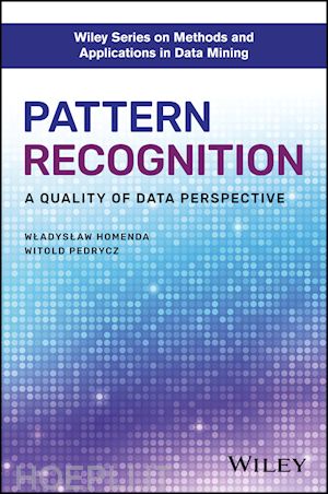 homenda w - pattern recognition – a quality of data perspective