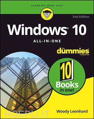 leonhard woody - windows 10 all–in–one for dummies