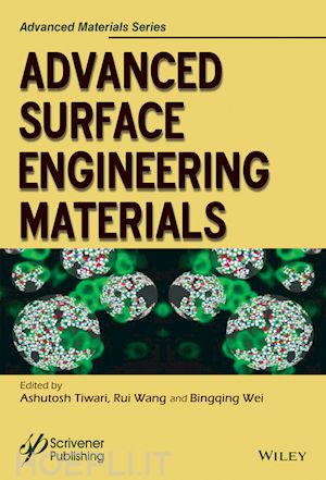 tiwari a - advanced surface engineering materials