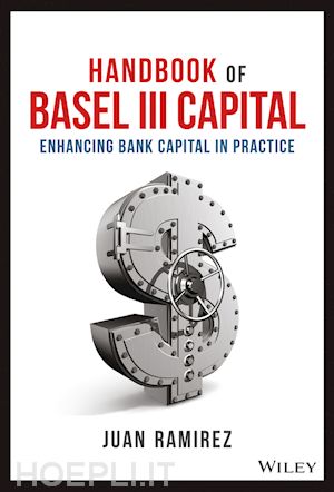 ramirez juan - handbook of basel iii capital