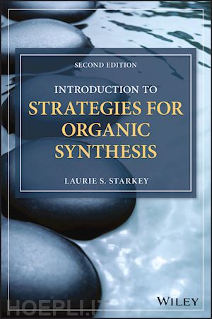 starkey ls - introduction to strategies for organic synthesis, 2nd edition