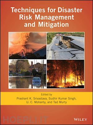 srivastava pk - techniques for disaster risk management and mitigation
