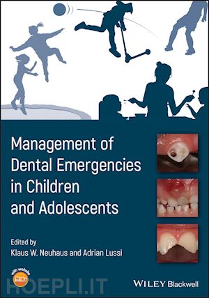neuhaus kw - management of dental emergencies in children and adolescents