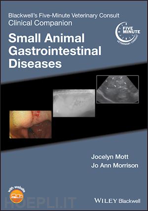 mott j - blackwell's five–minute veterinary consult clinical companion – small animal gastrointestinal  diseases