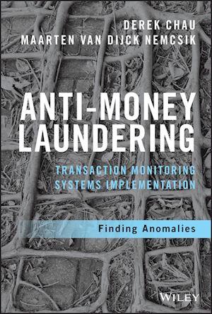 chau d - anti–money laundering transaction monitoring systems implementation – finding anomalies