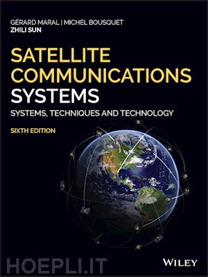 maral g - satellite communications systems – systems, techniques and technology, 6th edition
