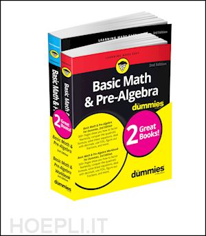 zegarelli m - basic math & pre–algebra for dummies book + workbo ok bundle 2e