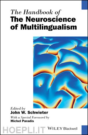 schwieter jw - the handbook of the neuroscience of multilingualism