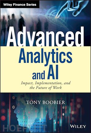 boobier t - advanced analytics and ai – impact, implementation , and the future of work
