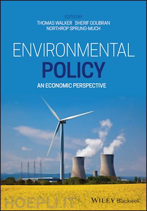 walker t - environmental policy – an economic perspective