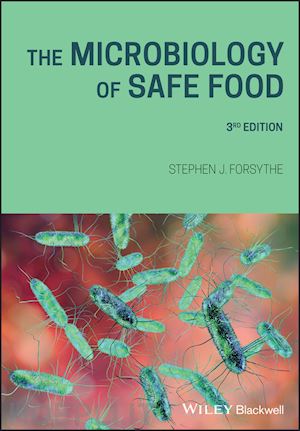 forsythe sj - the microbiology of safe food 3rd edition
