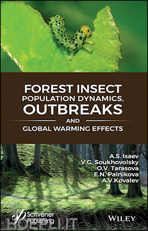 isaev as - forest insect population dynamics, outbreaks, and global warming effects