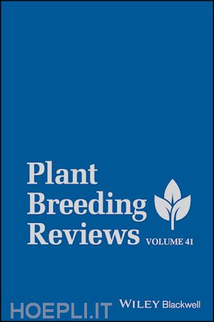 goldman i - plant breeding reviews, volume 41