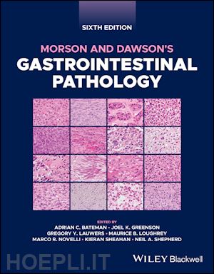 bateman ac - morson and dawson's gastrointestinal pathology 6e