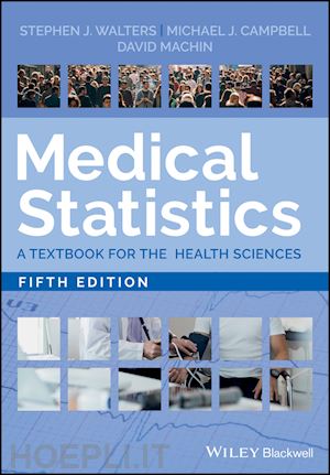 walters sj - medical statistics – a textbook for the health sciences, fifth edition