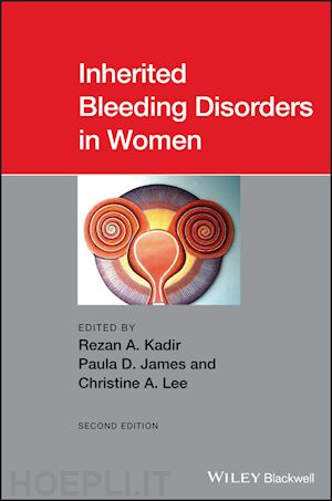kadir r - inherited bleeding disorders in women 2e