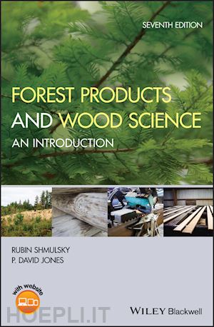shmulsky r - forest products and wood science – an introduction 7e