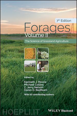 moore kj - forages – the science of grassland agriculture, 7e  volume ii