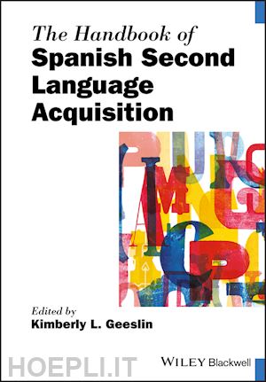 geeslin kl - the handbook of spanish second language acquisition